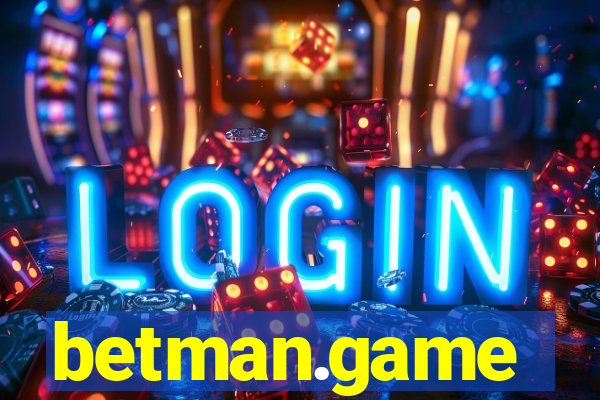 betman.game