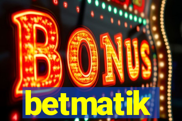 betmatik