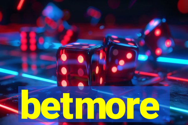 betmore