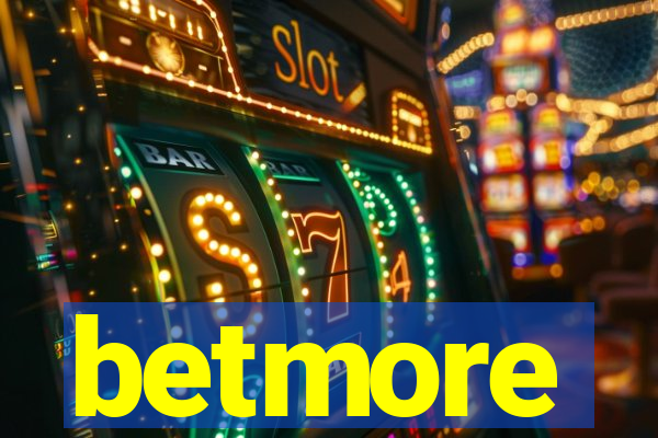 betmore