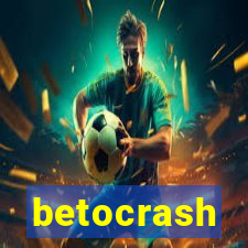 betocrash