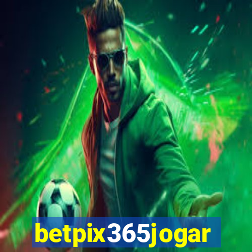 betpix365jogar