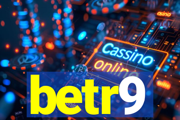 betr9
