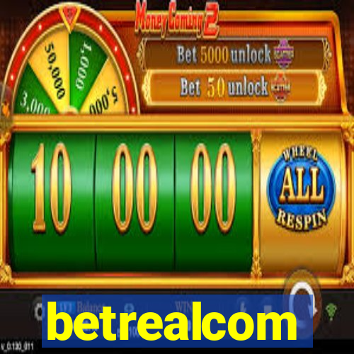 betrealcom