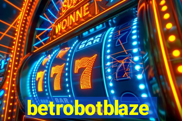 betrobotblaze