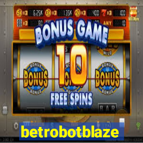 betrobotblaze