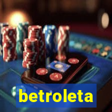 betroleta