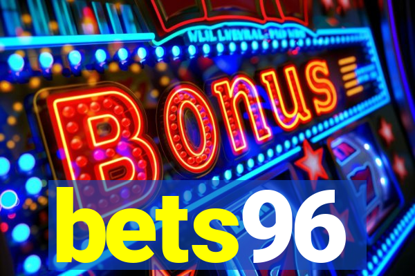 bets96