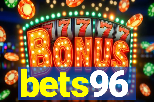 bets96