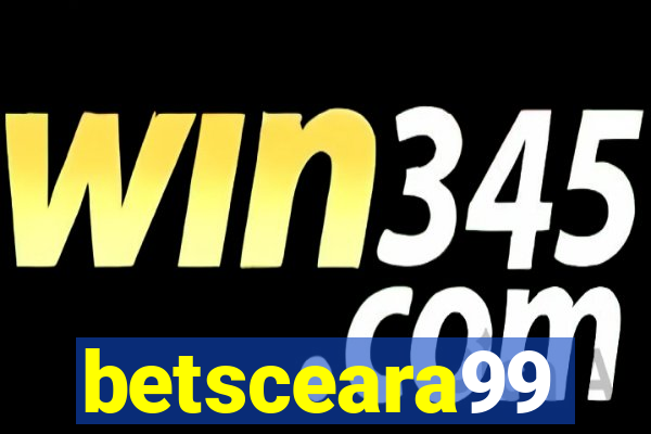 betsceara99