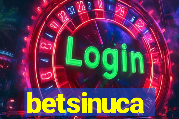 betsinuca