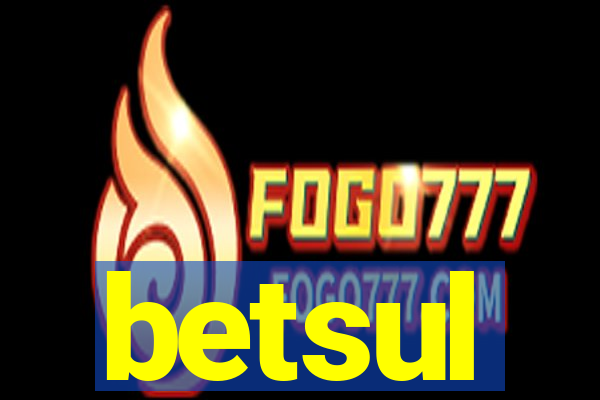 betsul