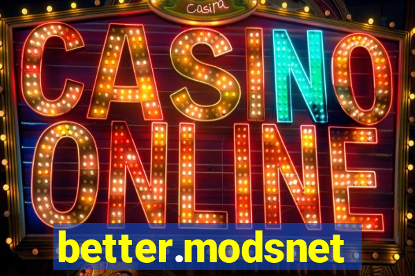 better.modsnet