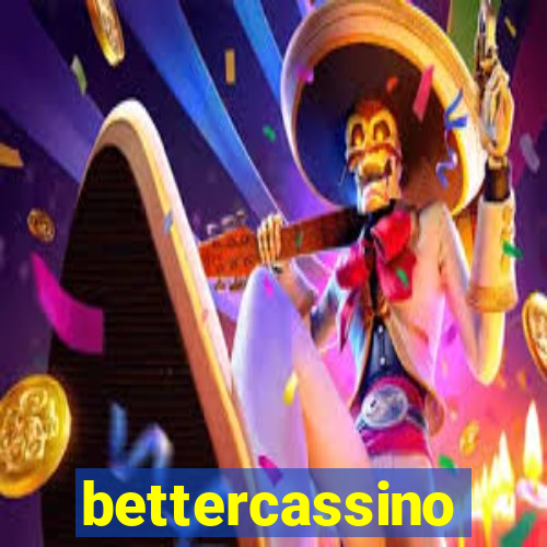 bettercassino