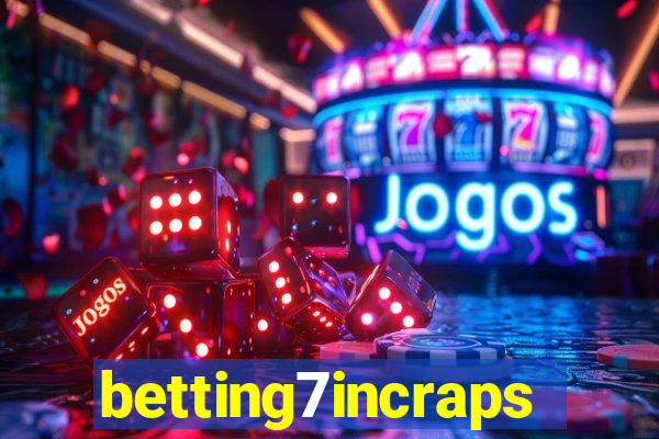 betting7incraps