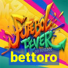 bettoro