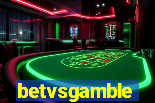 betvsgamble