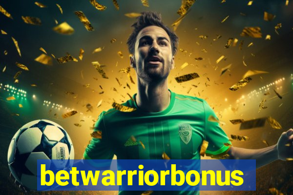 betwarriorbonus