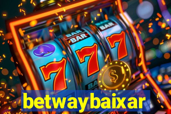betwaybaixar