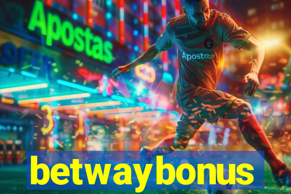 betwaybonus