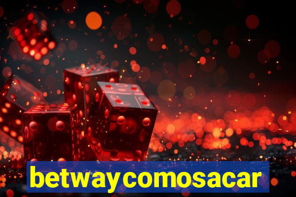 betwaycomosacar