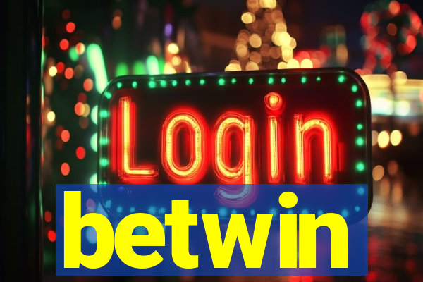 betwin