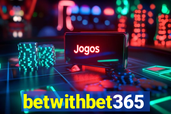betwithbet365