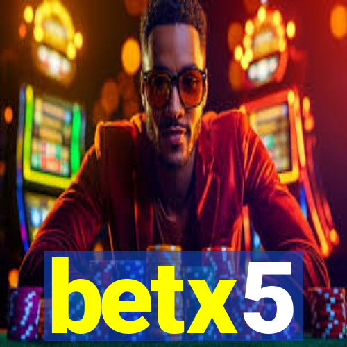 betx5