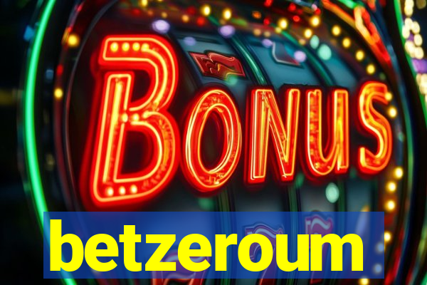 betzeroum