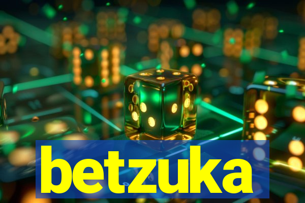 betzuka