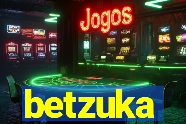 betzuka
