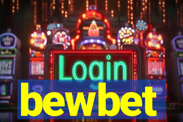 bewbet