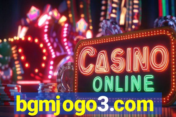 bgmjogo3.com