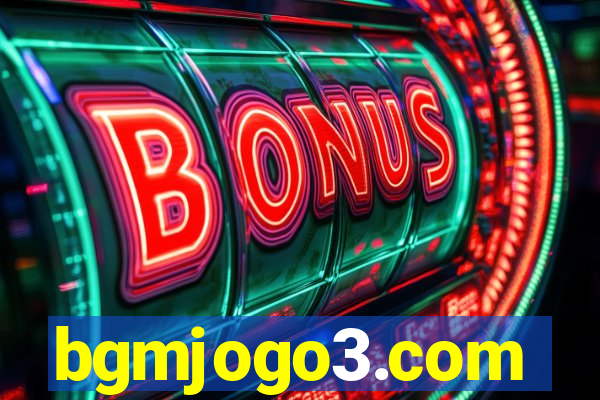bgmjogo3.com