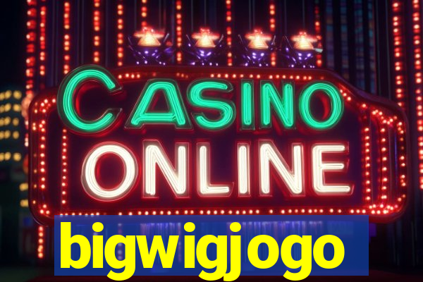 bigwigjogo