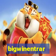 bigwinentrar