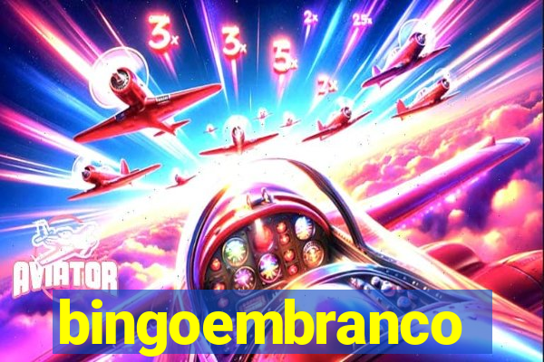 bingoembranco