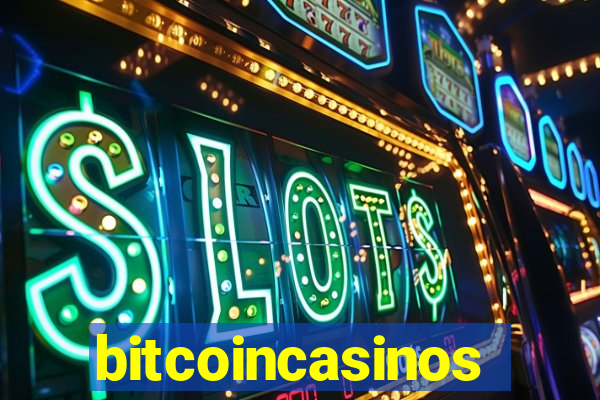 bitcoincasinos