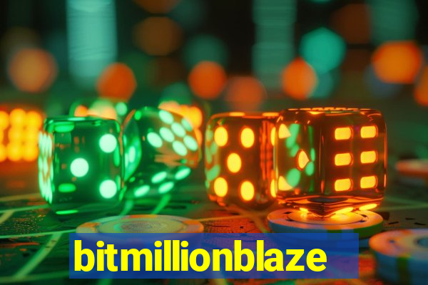 bitmillionblaze