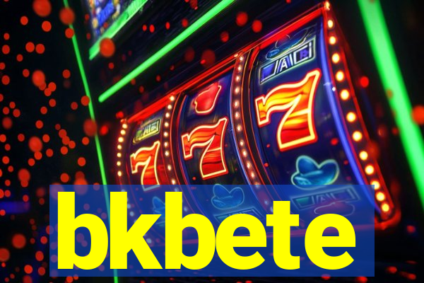 bkbete