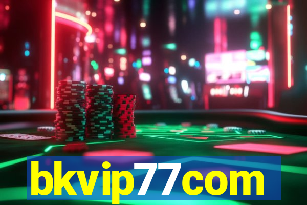bkvip77com