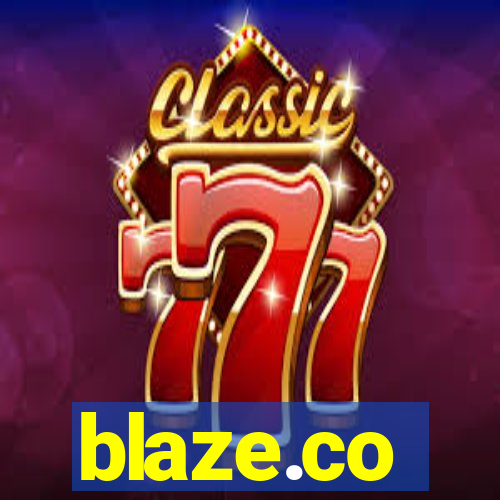 blaze.co