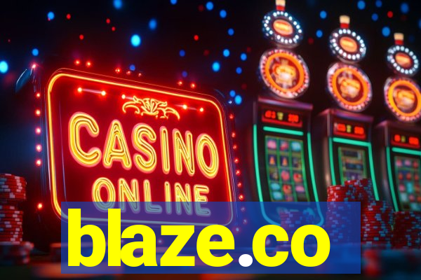blaze.co