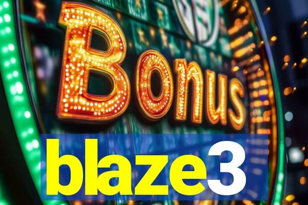 blaze3