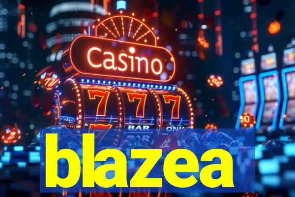 blazea