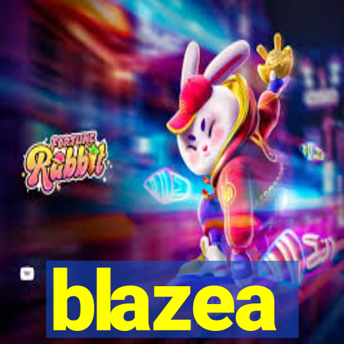 blazea
