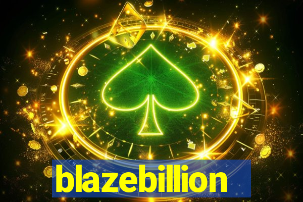 blazebillion
