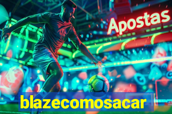 blazecomosacar