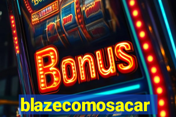 blazecomosacar