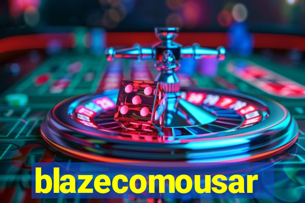 blazecomousar